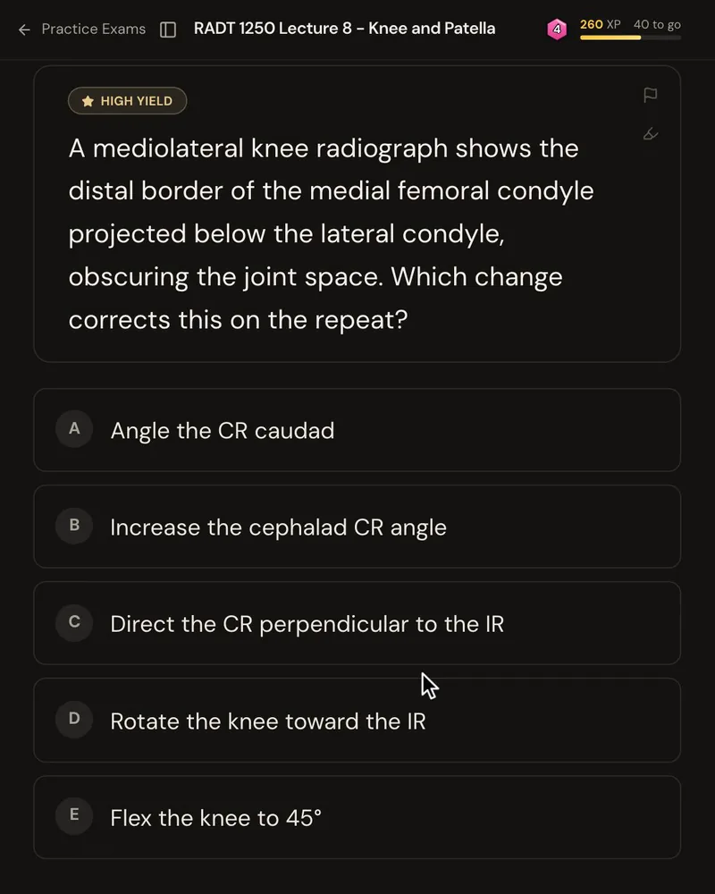 An ARRT-style question: a lateral knee radiograph shows the medial femoral condyle projected below the lateral condyle, asking which change corrects it on the repeat, with five answer options