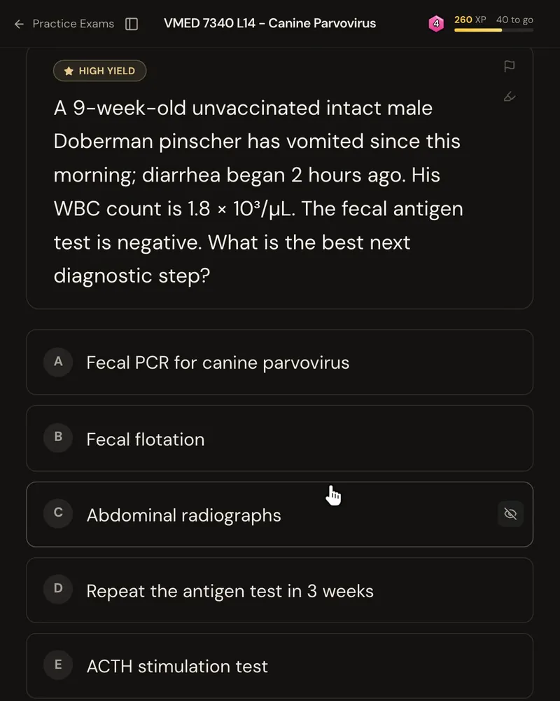 A NAVLE-style question: a 9-week-old unvaccinated Doberman pinscher has vomiting, a WBC count of 1.8 × 10³/µL and a negative fecal antigen test, asking for the best next diagnostic step, with five answer options