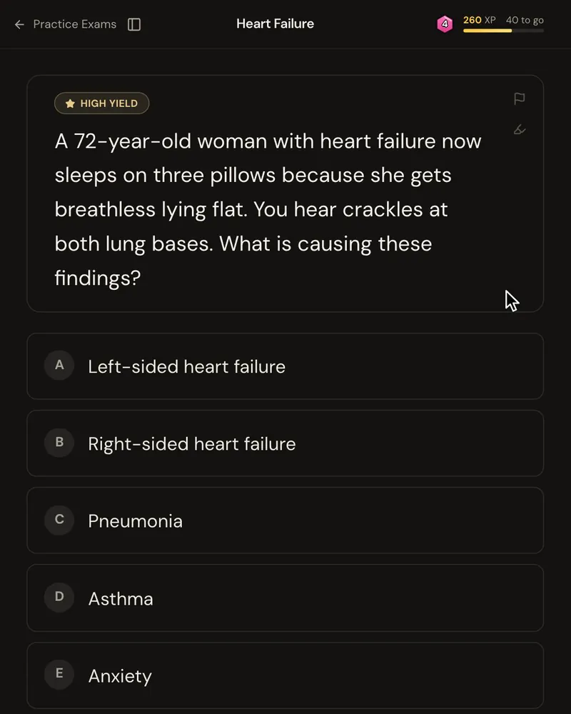 A vignette about a breathless patient with crackles at both lung bases, with five answer options